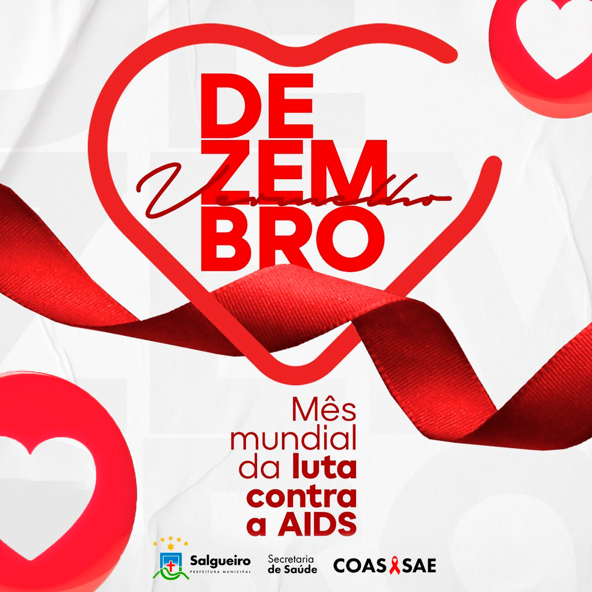 Dezembro Vermelho - Mês Mundial da Luta Contra a AIDS.