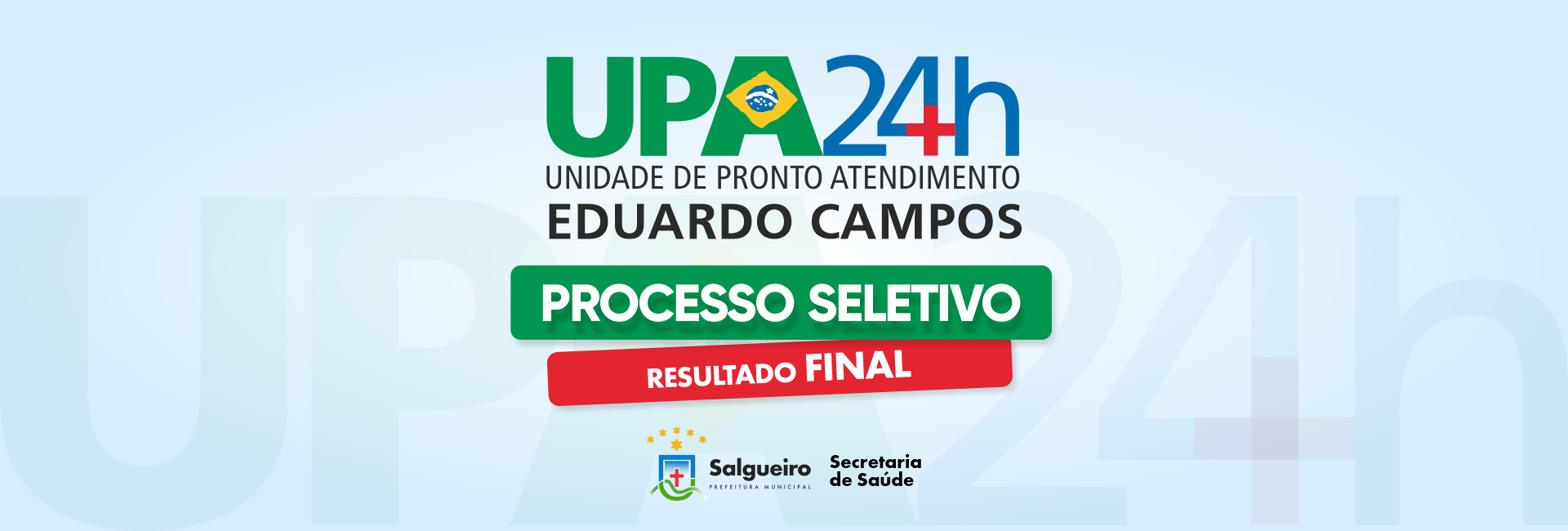 SELEÇÃO UPA 24h - Eduardo Campos.