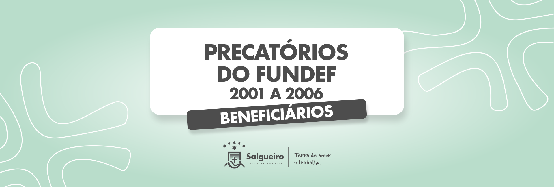 Precatórios do FUNDEF 2001 A 2006.